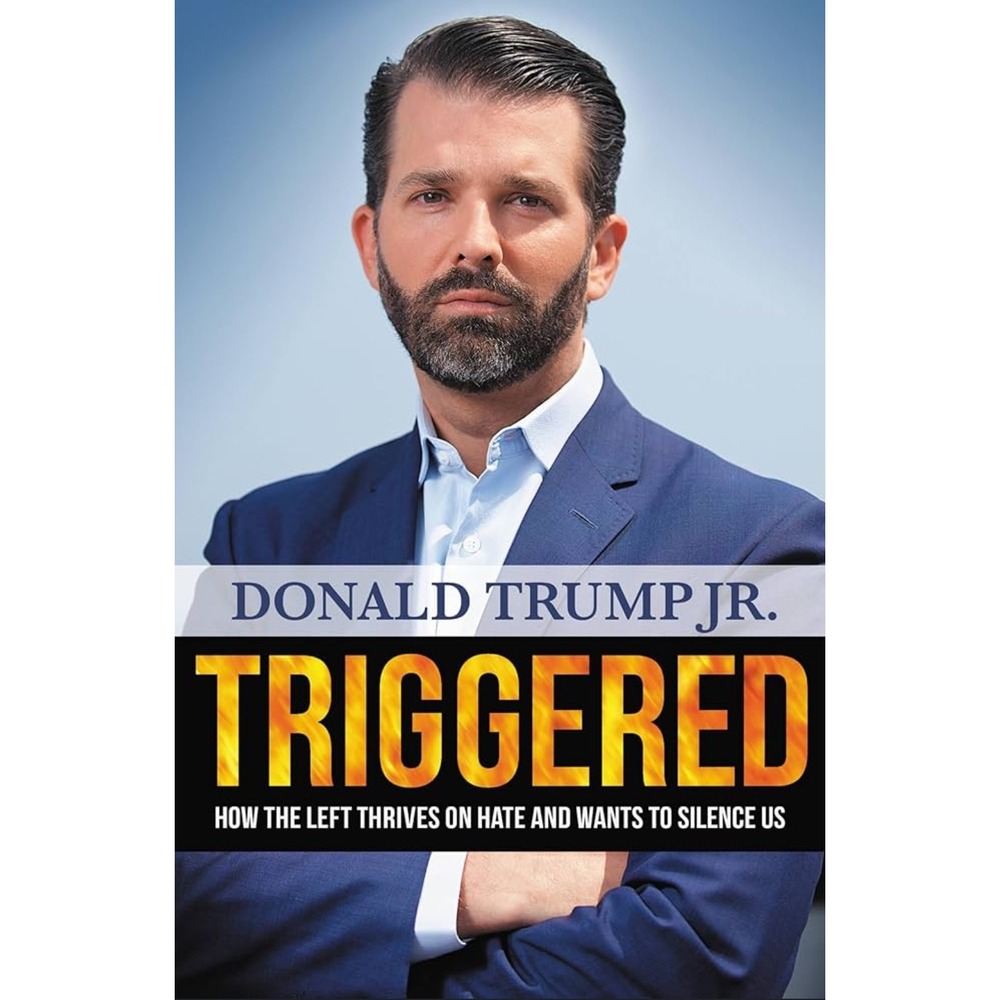 Triggered Donald‎ Trump Jr. Political Science Current Events Book